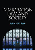 Park |  Immigration Law and Society | Buch |  Sack Fachmedien