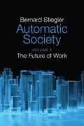 Stiegler |  Automatic Society, Volume 1 | eBook | Sack Fachmedien