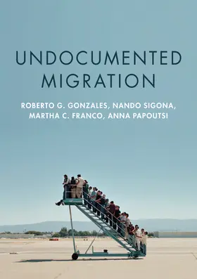 Gonzales / Sigona / Franco |  Undocumented Migration | Buch |  Sack Fachmedien