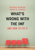 Momani / Hibben |  What's Wrong with the IMF and How to Fix It | Buch |  Sack Fachmedien
