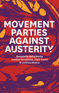 della Porta / Fernández / Kouki |  Movement Parties Against Austerity | Buch |  Sack Fachmedien