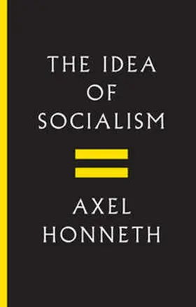 Honneth |  The Idea of Socialism | Buch |  Sack Fachmedien