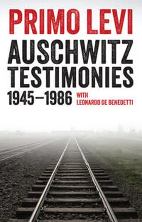 Levi / De Benedetti / Scarpa |  Auschwitz Testimonies | eBook | Sack Fachmedien