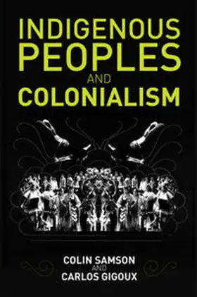 Samson / Gigoux | Indigenous Peoples and Colonialism | E-Book | www.sack.de