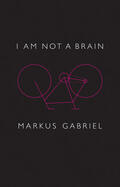 Gabriel |  I Am Not a Brain | Buch |  Sack Fachmedien