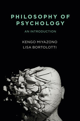 Miyazono / Bortolotti | Philosophy of Psychology | Buch | 978-1-5095-1547-9 | sack.de