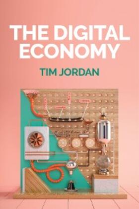 Jordan |  The Digital Economy | eBook | Sack Fachmedien