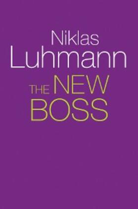 Luhmann | The New Boss | E-Book | www.sack.de