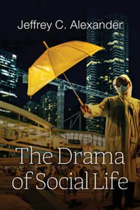 Alexander |  The Drama of Social Life | eBook | Sack Fachmedien