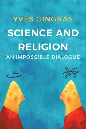 Gingras | Science and Religion | E-Book | www.sack.de