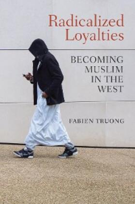 Truong | Radicalized Loyalties | E-Book | www.sack.de