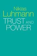 Luhmann / King / Morgner |  Trust and Power | eBook | Sack Fachmedien