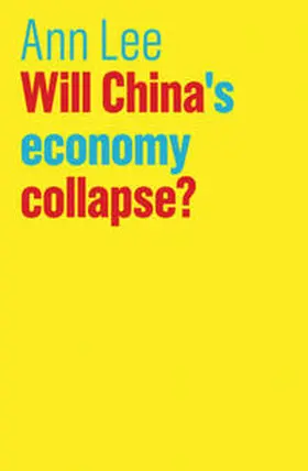 Lee |  Will China's Economy Collapse? | eBook | Sack Fachmedien
