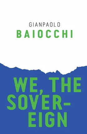 Baiocchi | We, the Sovereign | Buch | 978-1-5095-2136-4 | www.sack.de