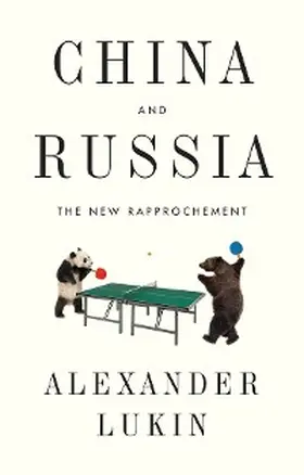 Lukin |  China and Russia | eBook | Sack Fachmedien