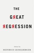 Geiselberger / Appadurai / Bauman |  The Great Regression | eBook | Sack Fachmedien