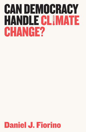 Fiorino | Can Democracy Handle Climate Change? | Buch | 978-1-5095-2396-2 | sack.de