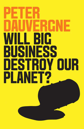 Dauvergne | Will Big Business Destroy Our Planet? | Buch | sack.de