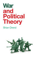 Orend |  War and Political Theory | Buch |  Sack Fachmedien