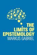 Gabriel |  The Limits of Epistemology | eBook | Sack Fachmedien