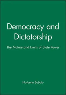 Bobbio |  Democracy and Dictatorship | eBook | Sack Fachmedien