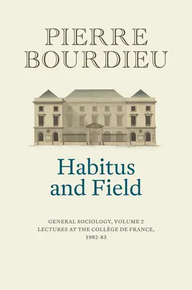 Bourdieu |  Habitus and Field | Buch |  Sack Fachmedien