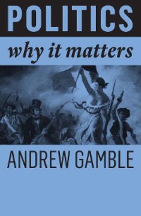Gamble |  Politics | eBook | Sack Fachmedien