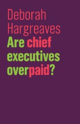 Hargreaves |  Are Chief Executives Overpaid? | eBook | Sack Fachmedien