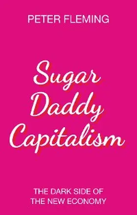 Fleming |  Sugar Daddy Capitalism | eBook | Sack Fachmedien