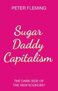 Fleming |  Sugar Daddy Capitalism | eBook | Sack Fachmedien