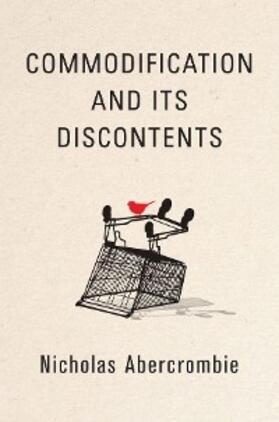 Abercrombie | Commodification and Its Discontents | E-Book | sack.de