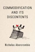 Abercrombie |  Commodification and Its Discontents | eBook | Sack Fachmedien