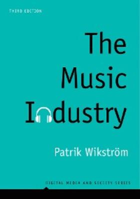 Wikström |  The Music Industry | eBook | Sack Fachmedien