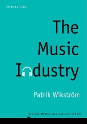 Wikström | The Music Industry | E-Book | sack.de