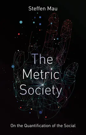 Mau | Metric Society on the Quantification of the Social | Buch | 978-1-5095-3040-3 | sack.de