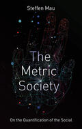 Mau |  The Metric Society | Buch |  Sack Fachmedien