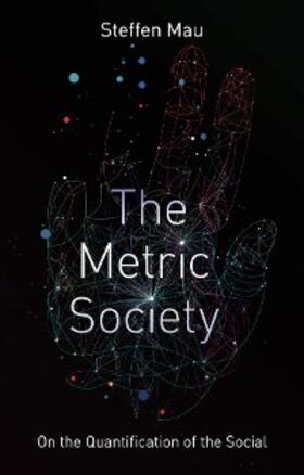 Mau |  The Metric Society | eBook | Sack Fachmedien