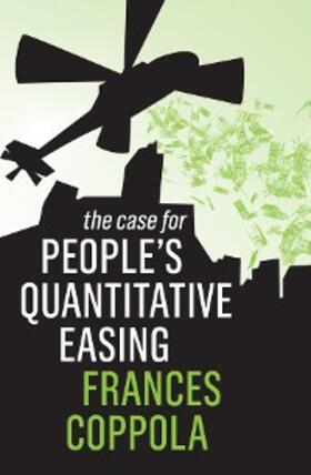 Coppola |  The Case For People's Quantitative Easing | eBook | Sack Fachmedien
