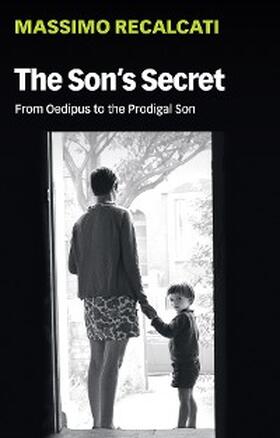 Recalcati |  The Son's Secret | eBook | Sack Fachmedien