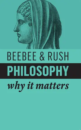 Beebee / Rush | Philosophy | Buch | 978-1-5095-3215-5 | sack.de