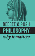 Beebee / Rush |  Philosophy | Buch |  Sack Fachmedien