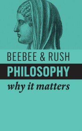 Beebee / Rush |  Philosophy | eBook | Sack Fachmedien