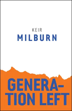 Milburn | Generation Left | Buch | 978-1-5095-3224-7 | www.sack.de