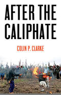 Clarke |  After the Caliphate | Buch |  Sack Fachmedien