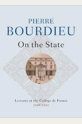 Bourdieu | On the State | E-Book | www.sack.de