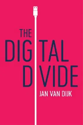 Dijk |  The Digital Divide | eBook | Sack Fachmedien