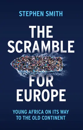 Smith |  The Scramble for Europe, Young Africa on its way to the Old Continent | Buch |  Sack Fachmedien