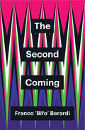 Berardi |  The Second Coming | Buch |  Sack Fachmedien