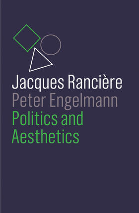 Rancière / Engelmann |  Politics and Aesthetics | Buch |  Sack Fachmedien