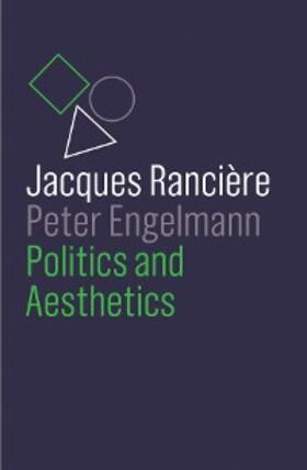 Rancière / Engelmann |  Politics and Aesthetics | eBook | Sack Fachmedien